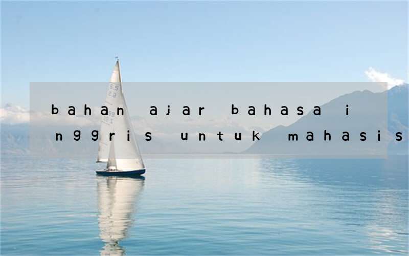 bahan ajar bahasa inggris untuk mahasiswa pendidikan paud